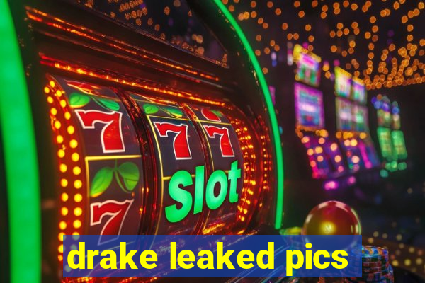 drake leaked pics